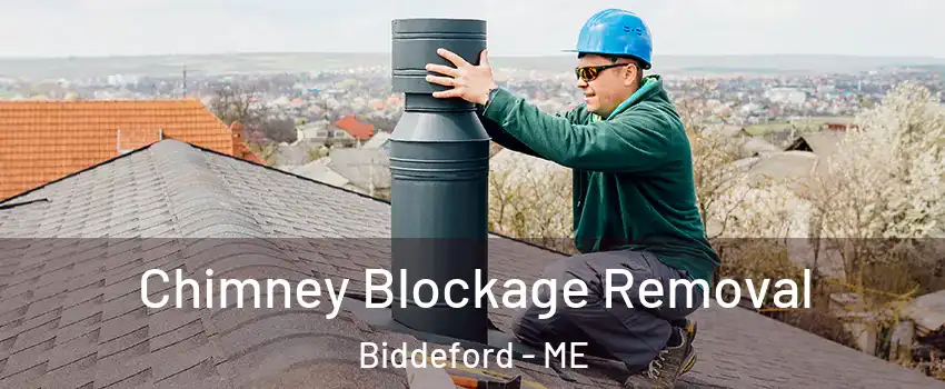  Chimney Blockage Removal Biddeford - ME