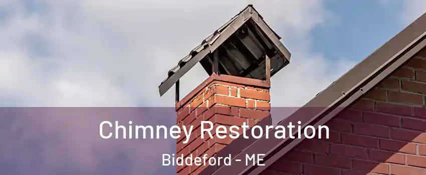  Chimney Restoration Biddeford - ME