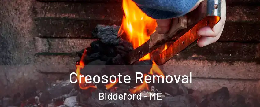  Creosote Removal Biddeford - ME