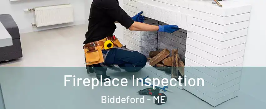  Fireplace Inspection Biddeford - ME