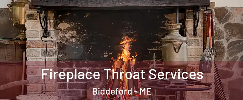  Fireplace Throat Services Biddeford - ME