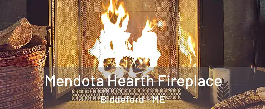  Mendota Hearth Fireplace Biddeford - ME