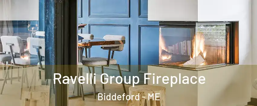  Ravelli Group Fireplace Biddeford - ME