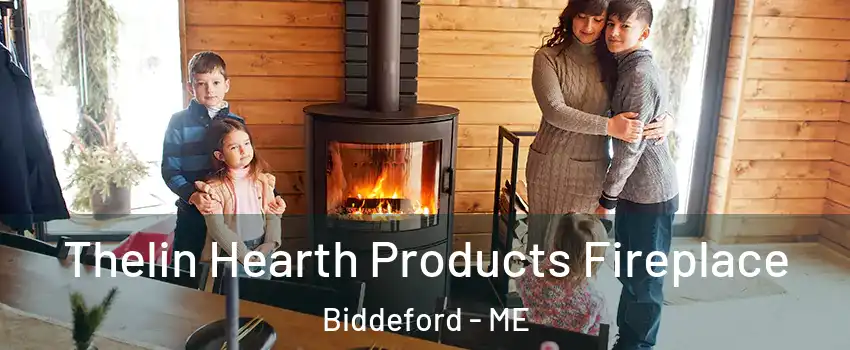  Thelin Hearth Products Fireplace Biddeford - ME